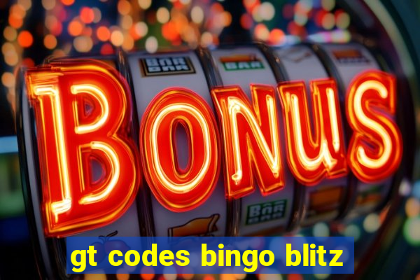 gt codes bingo blitz